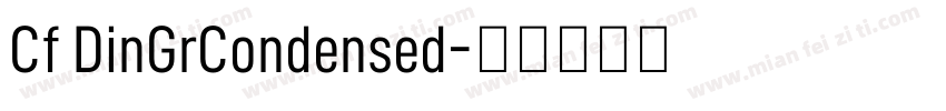 Cf DinGrCondensed字体转换